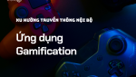 Gamification ứng dựng trong hoạt động truyền thông nội bộ