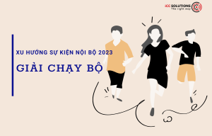 Xu hướng sự kiện 2023 là giải chạy nội bộ