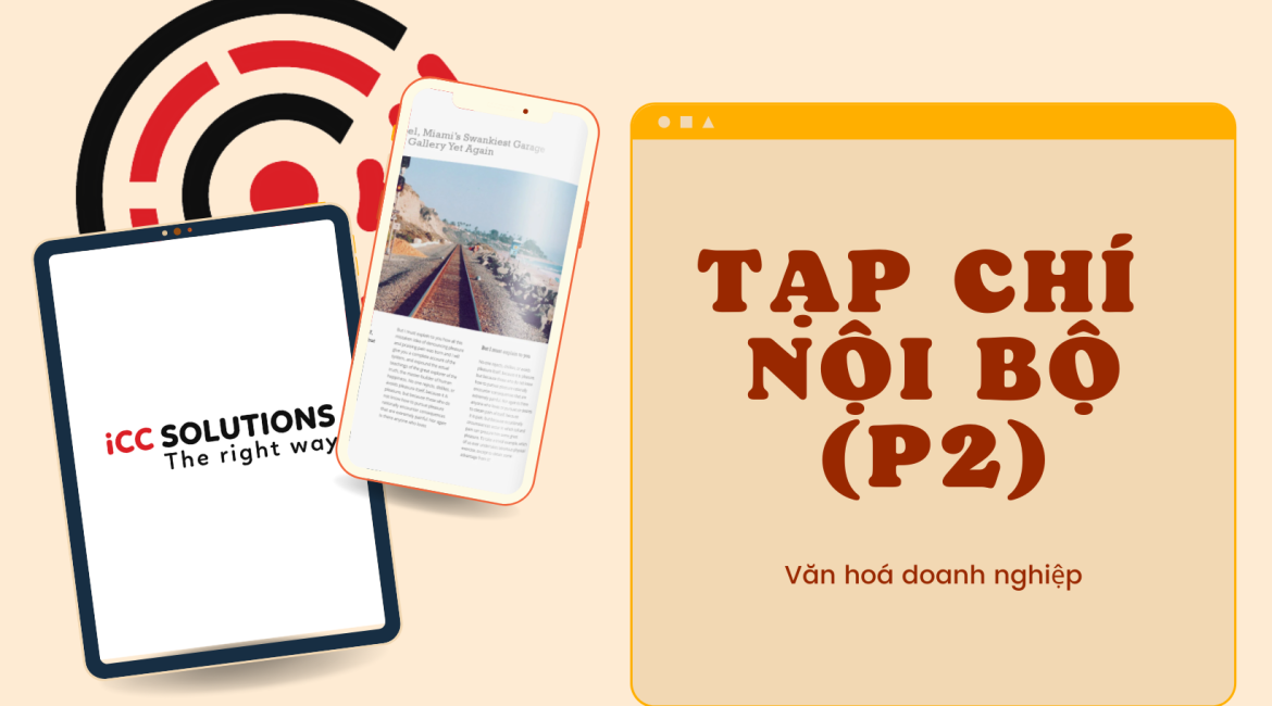 Tạp chí nội bộ là gì? Cách xây dựng tạp chí nội bộ