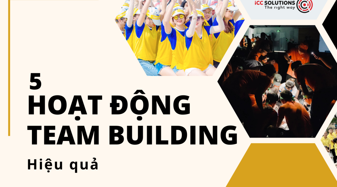 GỢI Ý 5 HOẠT ĐỘNG TEAM BUILDING HIỆU QUẢ CHO DOANH NGHIỆP