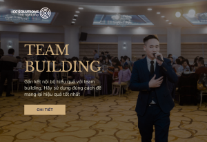 Team building là công cụ hiệu quả để gắn kết nội bộ và xây dựng văn hoá doanh nghiệp